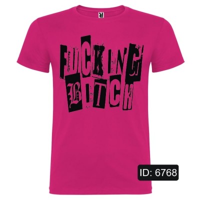 Fuckin Bitch T-Shirt